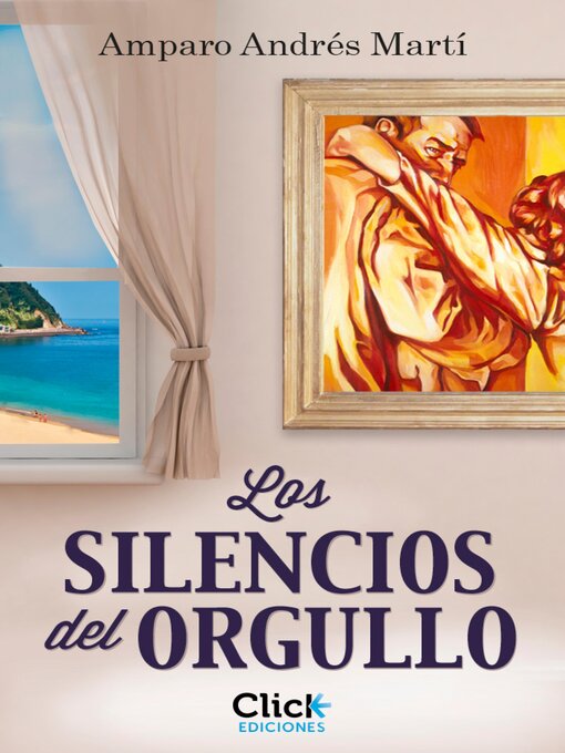 Title details for Los silencios del orgullo by Amparo Andrés Martí - Available